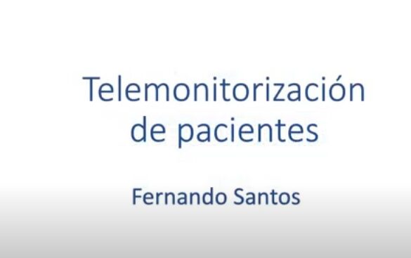 Pildora 10: Telemonitorización de pacientes