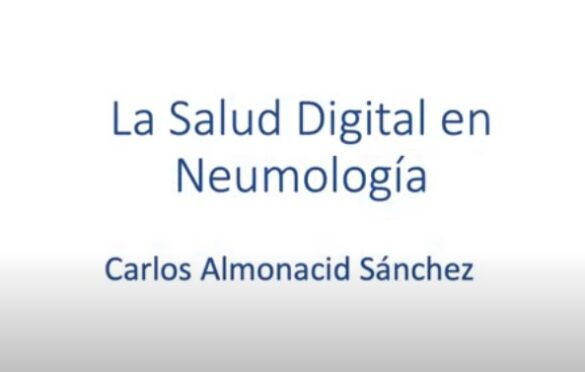 Pildora 12: Salud Digital en Neumología